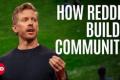 Стів Хаффман: Як Reddit створює «інтернет-міста» для збереження людства від діджиталізації
