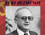 Юрій Безменов і чотири етапи ідеологічної субверсії: попередження колишнього співробітника радянської системи, актуальне