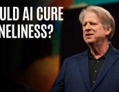 AI and the End of Loneliness | Paul Bloom | TED