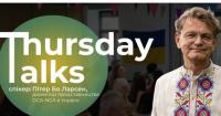 Зустріч «Thursday Talks» в Києві: гуманітарна робота, міжнародна підтримка та досвід Пітера Бо Ларсена